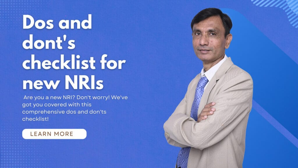 Dos and Dont's of Returning NRIs